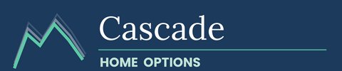 Cascade Home Options
